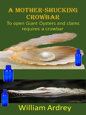 cover image of A Mother Shucking Crow-Bar